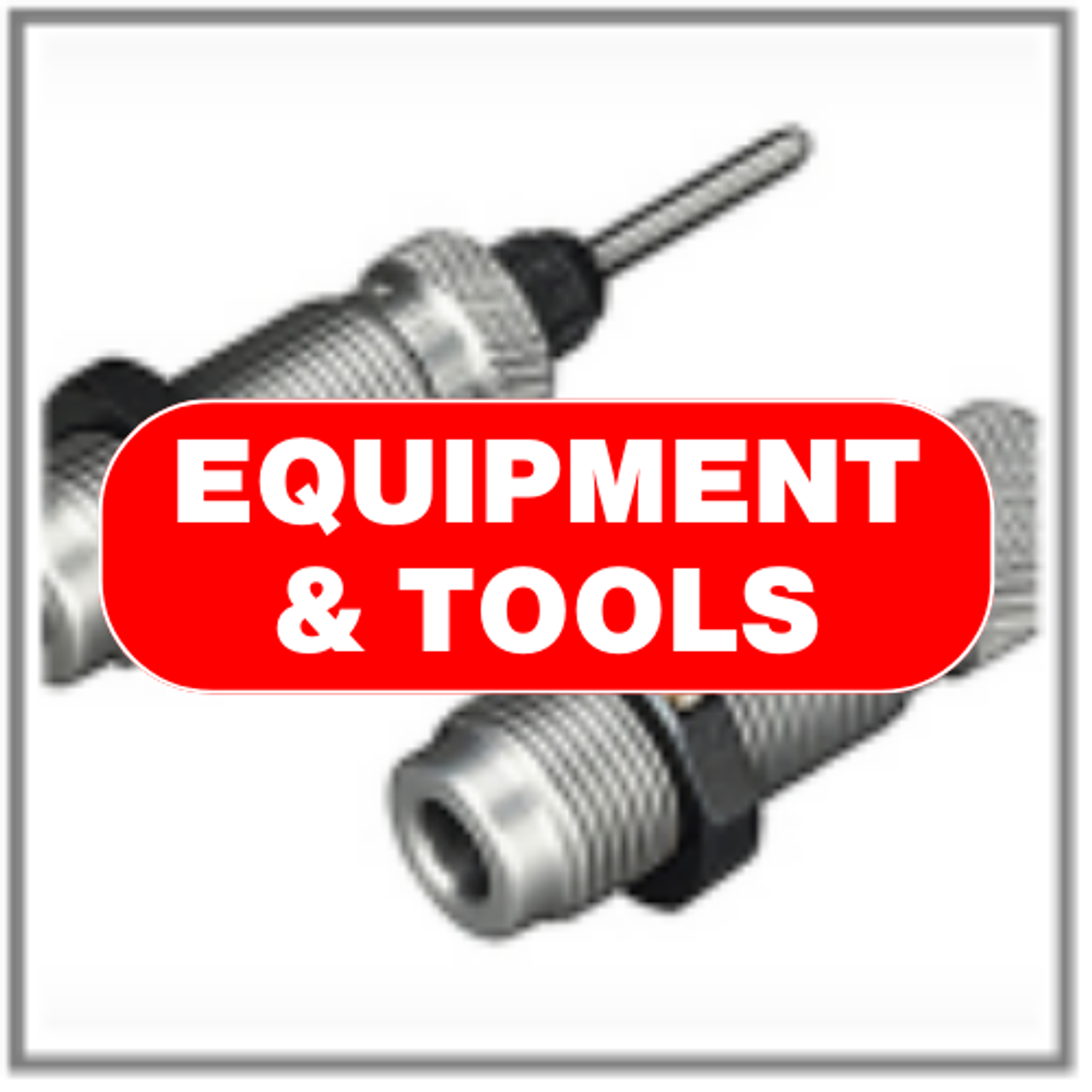 Equipment & Tools